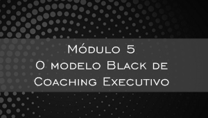 Módulo 5 - Coaches Black
